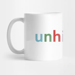 Unhinged Rainbow - Unhinged Rainbow - Unhinged Rainbow Mug